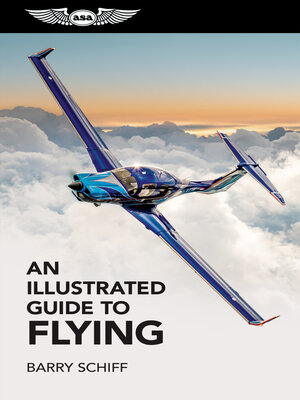 cover image of An Illustrated Guide to Flying